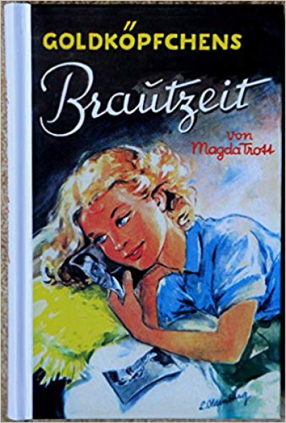 Goldköpfchen BD. 5 - Goldköpfchens Brautzeit